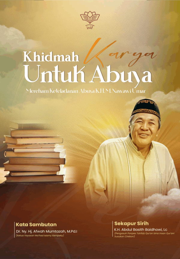Khidmah Karya untuk Abuya Nawawi